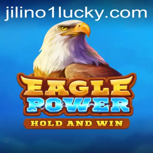 EaglePower: Embark on the Adventure with JILINo1